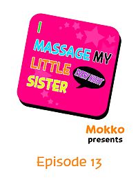 I Massage My Sister Every Night Ch 1-38 - part 6
