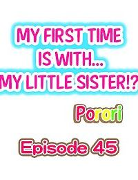 My First Time is with.... My Little Sister?! - part 2